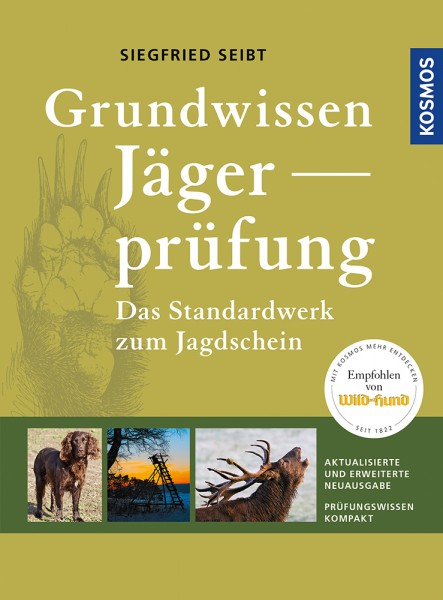Grundwissen Jägerprüfung - Das Standardwerk zum Jagdschein