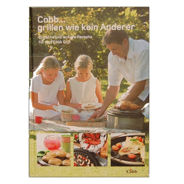 Cobb... Kochbuch - Grillen wie kein Anderer