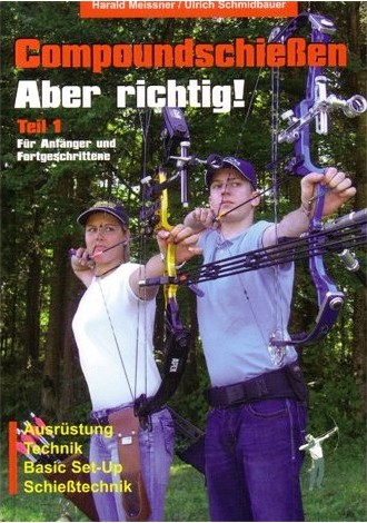 Compoundschießen - aber richtig! Teil 1